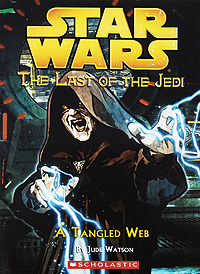 Jude Watson - «Star Wars: The Last of the Jedi: A Tangled Web»