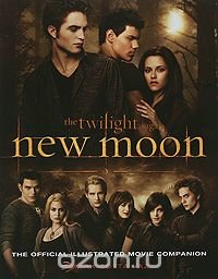 The Twilight Saga: New Moon: The Official Illustrated Movie Companion