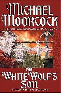 The White Wolf's Son: The Albino Underground (Elric Saga)