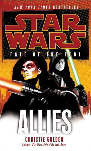 Christie Golden - «Star Wars: Fate of the Jedi: Allies»
