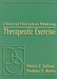 Clinical Decision Making in Therapeutic Exercise