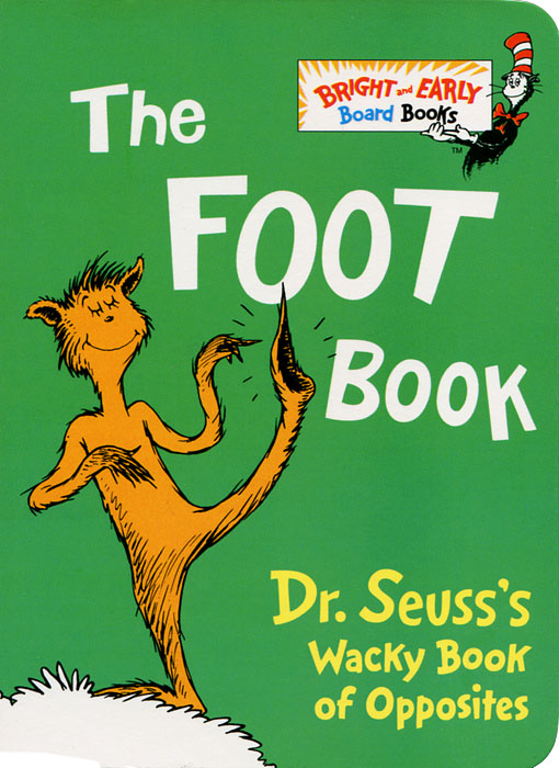 Dr. Seuss - «The Foot Book»