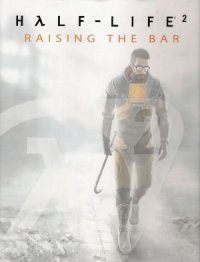 Valve Corporation, David SJ Hodgson - «Half-Life 2: Raising the Bar»