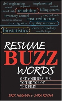Erik Herman - «Resume Buzz Words: Get Your Resume to the Top of the Pile!»