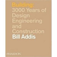 Building: 3000 Years of Design, Engineering and Construction
