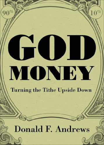 Donald F. Andrews - «God Money»