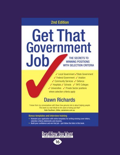 Get That Government Job 2/E: The secrets to winning positions with selection criteria