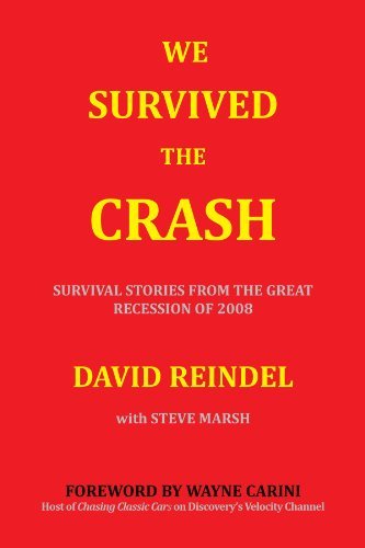 David Reindel - «We Survived The Crash: Survival Stories from the Great Recession»