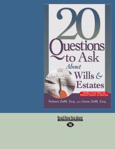 Esq. Zafft - «20 Questions To Ask About Wills & Estates»