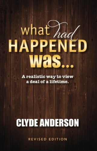 Clyde Anderson - «What Had Happened Was»