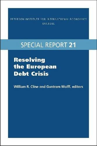 William R. Cline - «Resolving the European Debt Crisis»