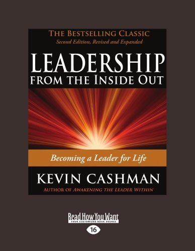 Kevin Cashman - «Leadership from the Inside Out: Becoming a Leader for Life»