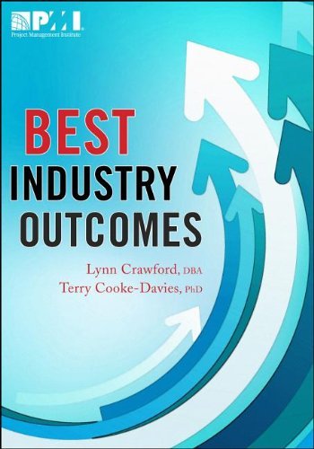 Lynn Crawford, Terry, Ph.d. Cooke-davies - «Best Industry Outcomes»