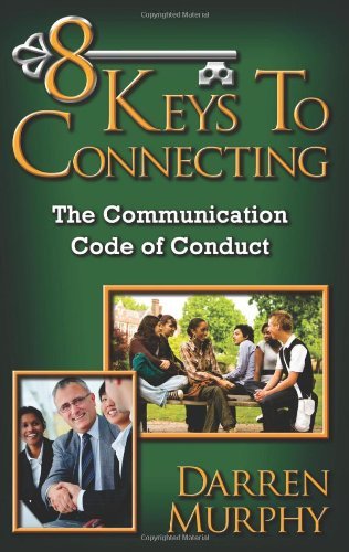 Darren Murphy - «8 Keys To Connecting»