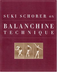 Suki Schorer, Russell Lee - «Suki Schorer on Balanchine Technique»