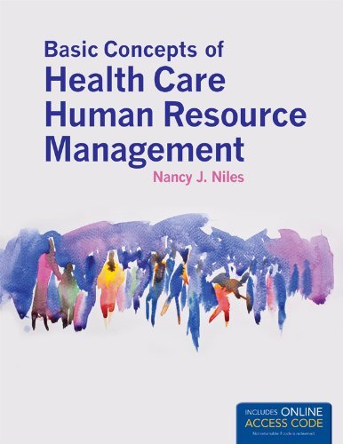Nancy J. Niles - «Basic Concepts Of Health Care Human Resource Management»