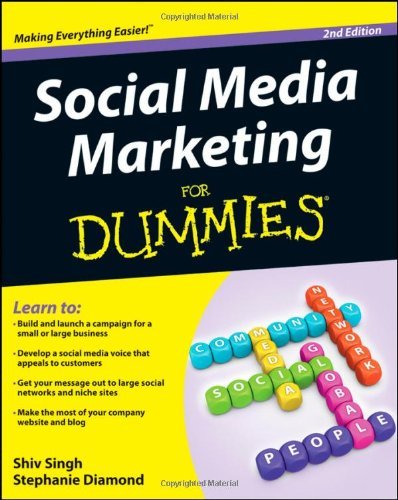 Shiv Singh, Stephanie Diamond - «Social Media Marketing For Dummies»