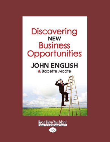 John English and Babette Moate - «Discovering New Business Opportunities»
