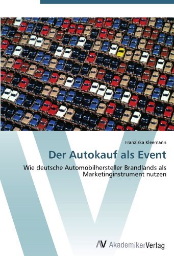 Der Autokauf als Event (German Edition)