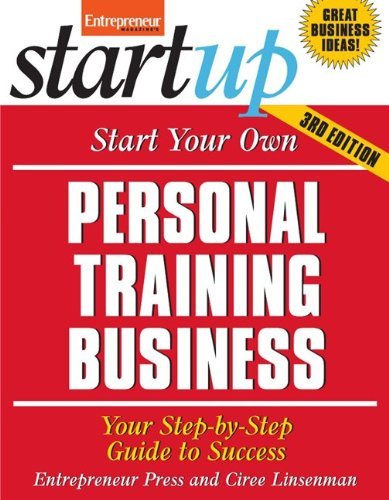 Entrepreneur Press, Ciree Linsenman - «Start Your Own Personal Training Business 3/E»