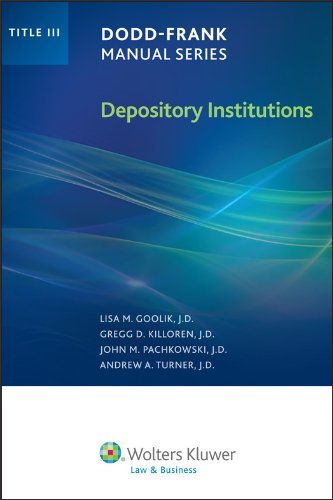 Dodd-Frank Manual Series: Depository Institutions (Title III)