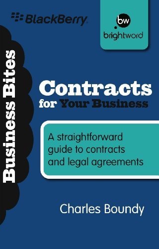 Charles Boundy - «Contracts for Your Business: A straightforward guide to contracts and legal agreements (Business Bitesize)»