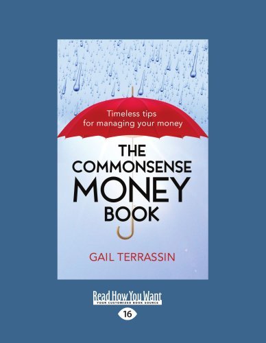 Gail Terrassin - «The Commonsense Money Book: Timeless Tips for Managing Your Money»