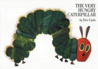 Eric Carle - «The Very Hungry Caterpillar»