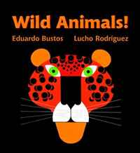 Eduardo Bustos - «Wild Animals!»