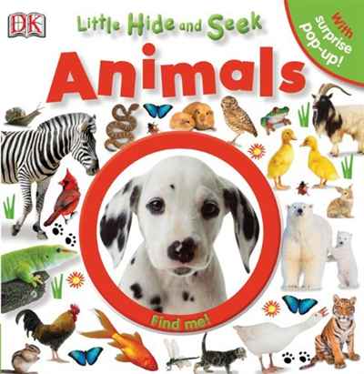 DK Publishing - «Little Hide and Seek: Animals»