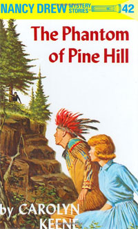 Carolyn Keene - «The Phantom of Pine Hill (Nancy Drew Mystery Stories, No 42)»