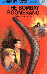 Franklin W. Dixon - «Hardy Boys 49: The Bombay Boomerang»