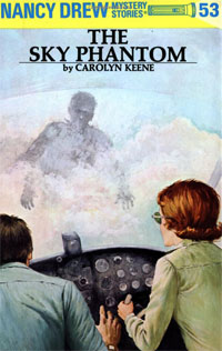 The Sky Phantom (Nancy Drew Mystery Stories, No 53)
