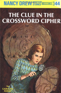 The Clue in the Crossword Cipher (Nancy Drew, Book 44)