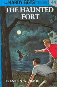 Franklin W. Dixon - «The Haunted Fort (Hardy Boys, Book 44)»