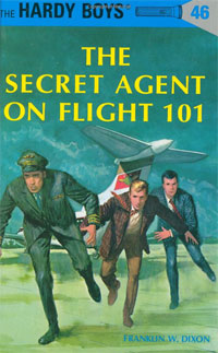 The Secret Agent on Flight 101 (The Hardy Boys, No. 46)