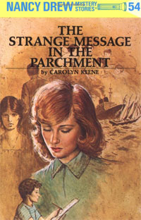 The Strange Message in the Parchment (Nancy Drew Mystery Stories, No 54)