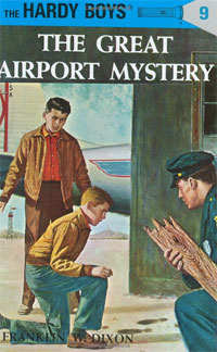 Franklin W. Dixon - «The Great Airport Mystery (Hardy Boys, Book 9)»