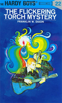 Franklin W. Dixon - «The Flickering Torch Mystery (Hardy Boys, Book 22)»
