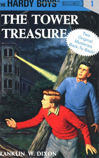 Franklin W. Dixon - «The Tower Treasure / The House on the Cliff (The Hardy Boys, 2 Books in 1)»