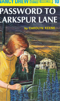 Carolyn Keene - «The Password to Larkspur Lane (Nancy Drew, Book 10)»