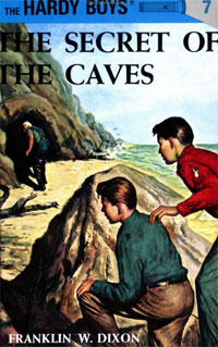The Secret of the Caves (Hardy Boys, Book 7)