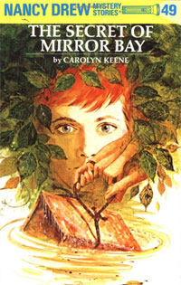 Carolyn Keene - «The Secret of Mirror Bay (Nancy Drew Mystery Stories, No 49)»