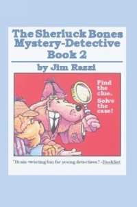 The Sherluck Bones Mystery-Detective: Book 2