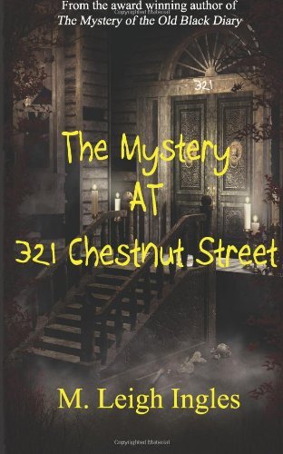 The Mystery at 321 Chestnut Street: The Sister Detectives Book Two