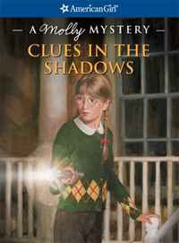Clues in the Shadows: A Molly Mystery (American Girl Mysteries)