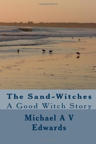 The Sand-Witches (Volume 1)