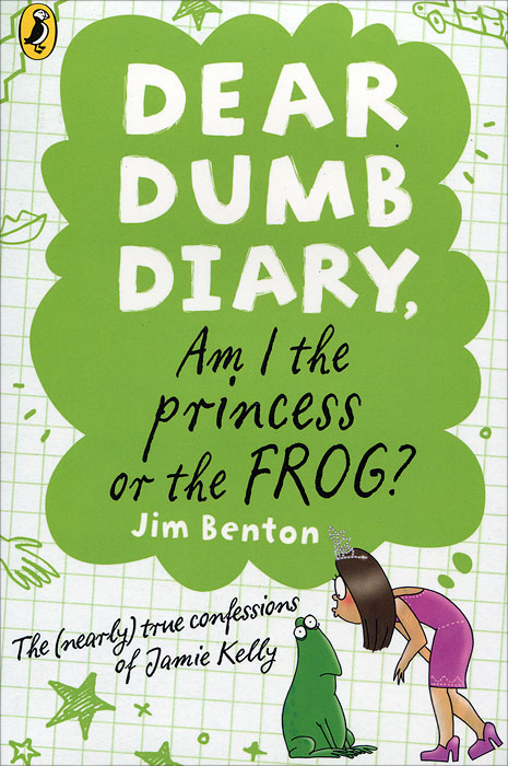 Dear Dumb Diary: Am I the Princess or the Frog?