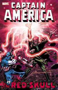 Stan Lee, Roy Thomas, Gary Friedrich, Roger McKenzie - «Captain America vs. The Red Skull»