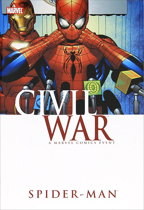 Peter David, J. Michael Straczynski, Roberto Aguirre-Sacasa - «Civil War: Spider-Man»